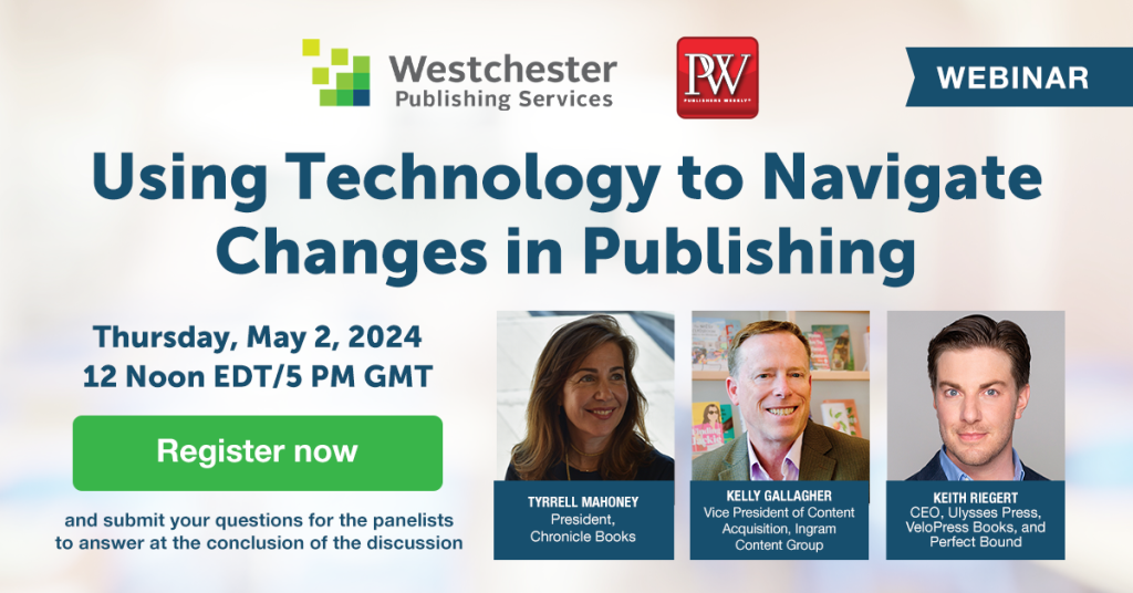 Registration information for a webinar titled Using Technology to Navigate Changes in Publishing, featuring individual headshots of one woman and two men panelists.