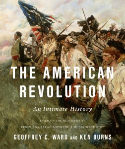 Hardcover image for The American Revolution, An Intimate History by Geoffrey Ward and Ken Burns